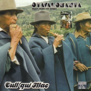 Otavalomanta - Cull Qui Illac: Andes Cosmos/Otavalomanta - Cull Qui Illac: Andes Cosmos